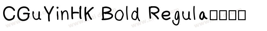 CGuYinHK Bold Regula字体转换